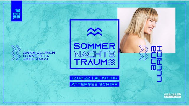 MS SOMMERNACHTSTRAUM 2.0 with ANNA ULLRICH Attersee