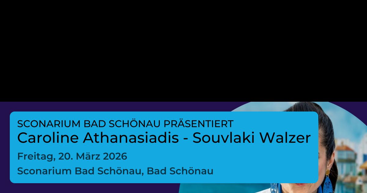 Caroline Athanasiadis - Souvlaki Walzer Tickets (Sitzplatzbuchung ...