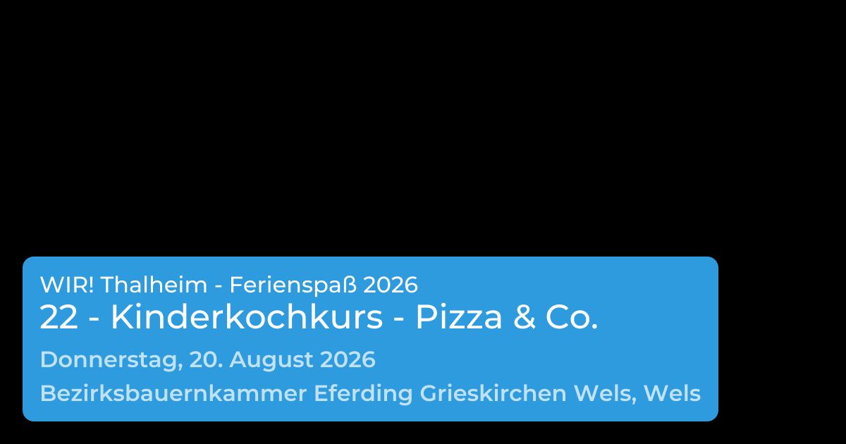 22 - Kinderkochkurs - Pizza & Co.